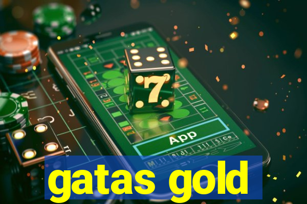 gatas gold